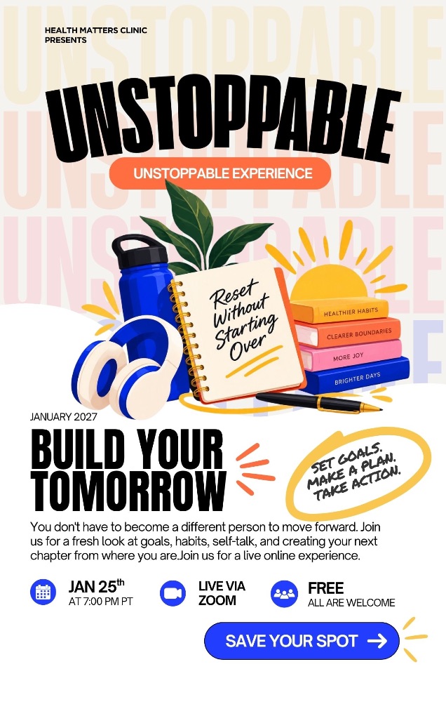UNSTOPPABLE Experience: Build Your Tomorrow flyer